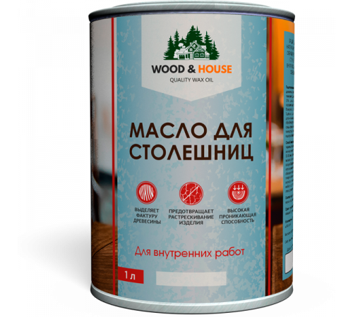 Заказать МАСЛО ДЛЯ СТОЛЕШНИЦ WOOD & HOUSE в Ярославле, Ярославская область
